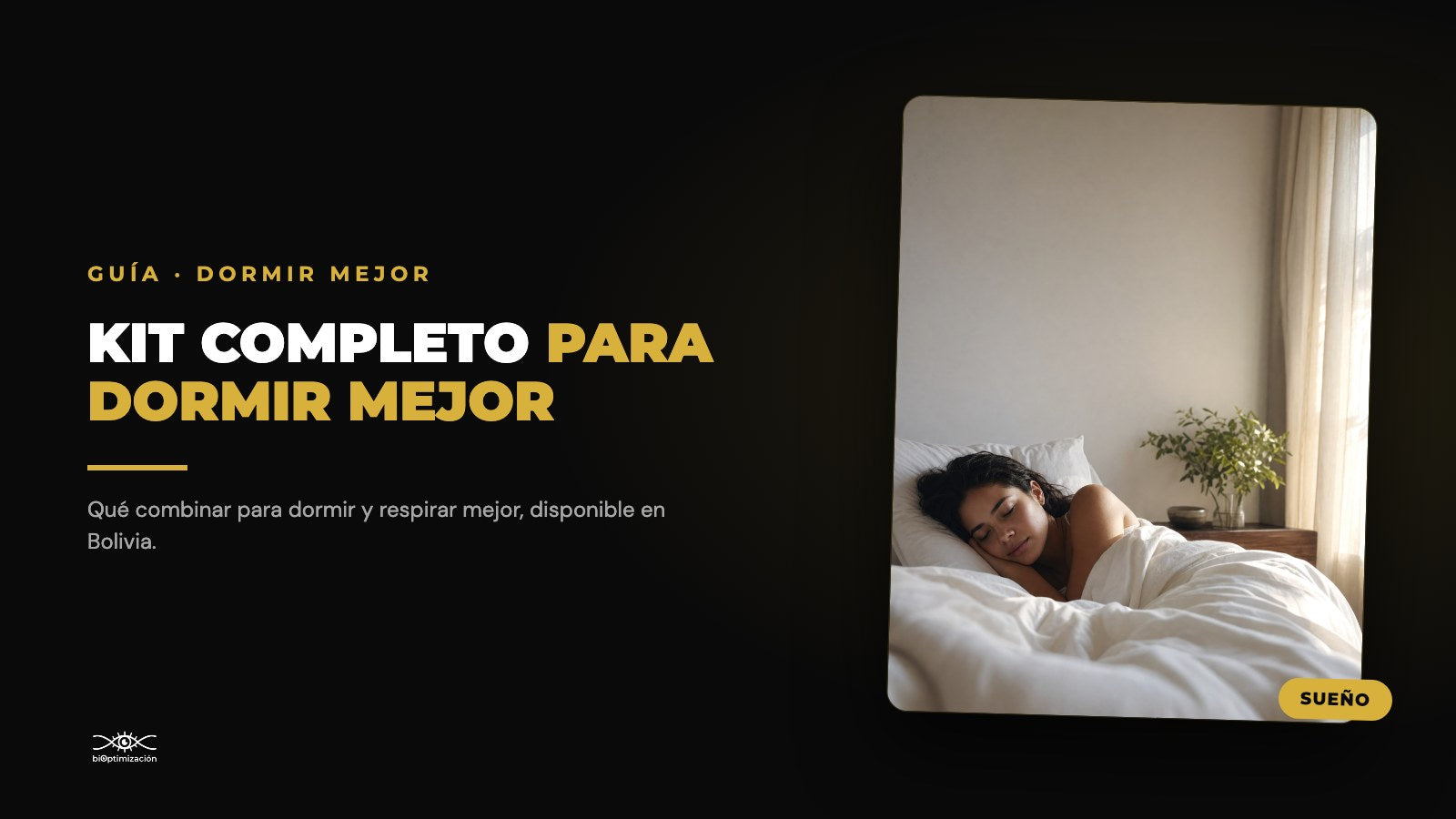 Kit completo para dormir mejor en Bolivia — biOptimización