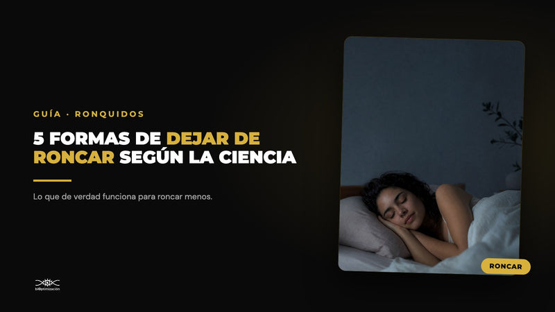 Las 5 mejores formas de dejar de roncar según la ciencia