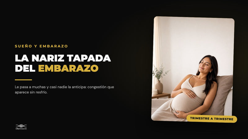 Cómo Dormir Mejor en el Embarazo: Congestión, Posturas y Descanso