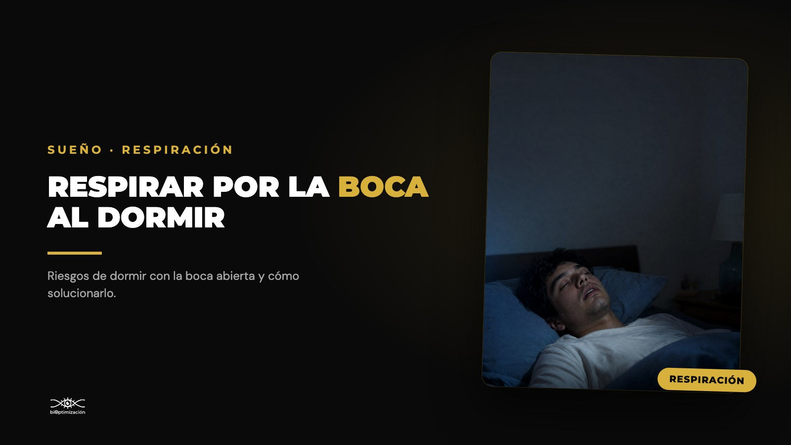 Respirar por la boca al dormir: riesgos y soluciones
