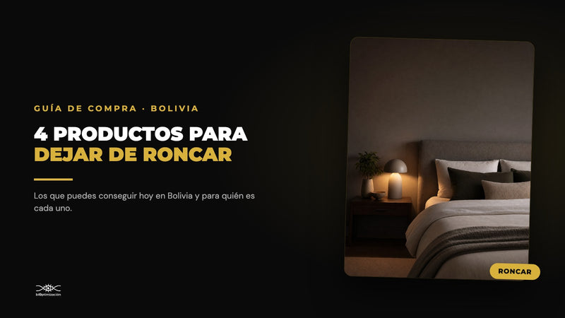 Los 4 mejores productos para dejar de roncar disponibles en Bolivia