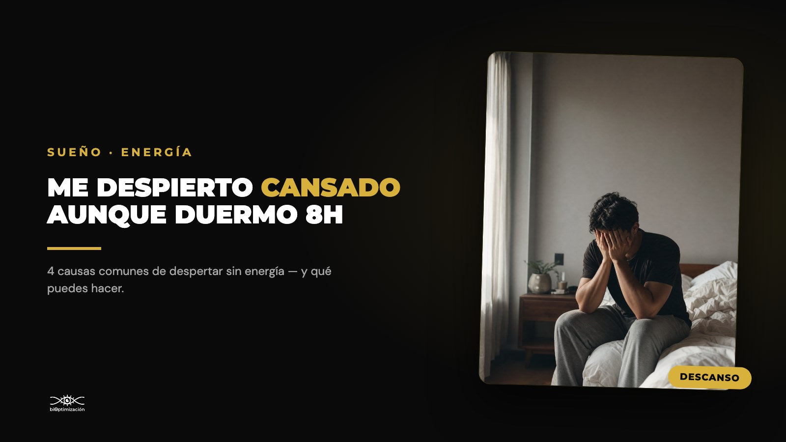 Me despierto cansado aunque duermo 8 horas — 4 causas comunes