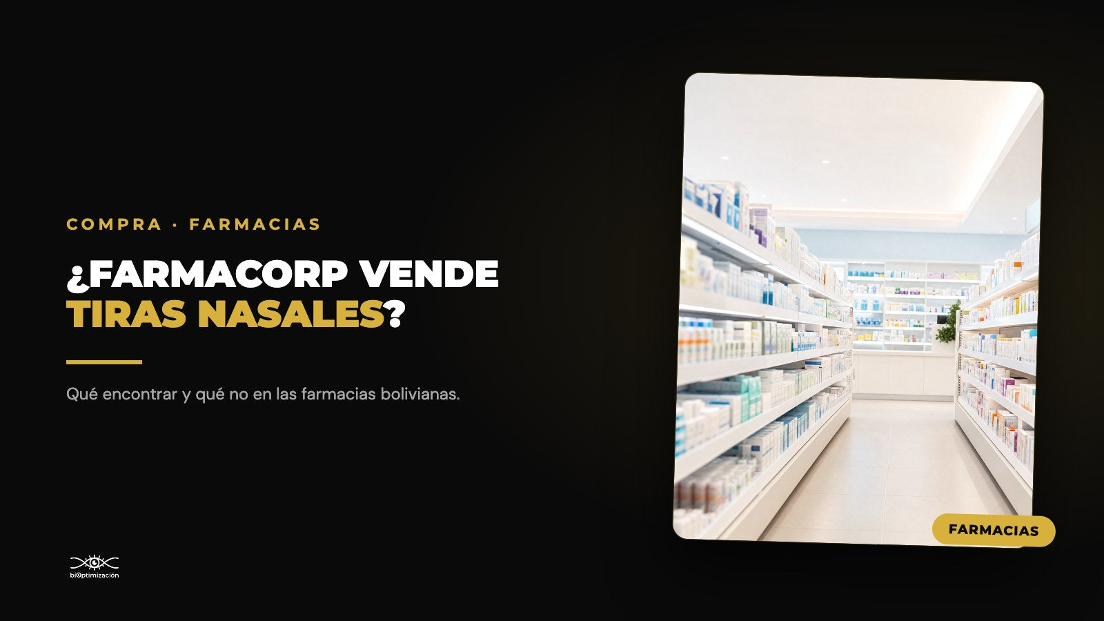 ¿Farmacorp vende tiras nasales? Qué encontrar en farmacias bolivianas