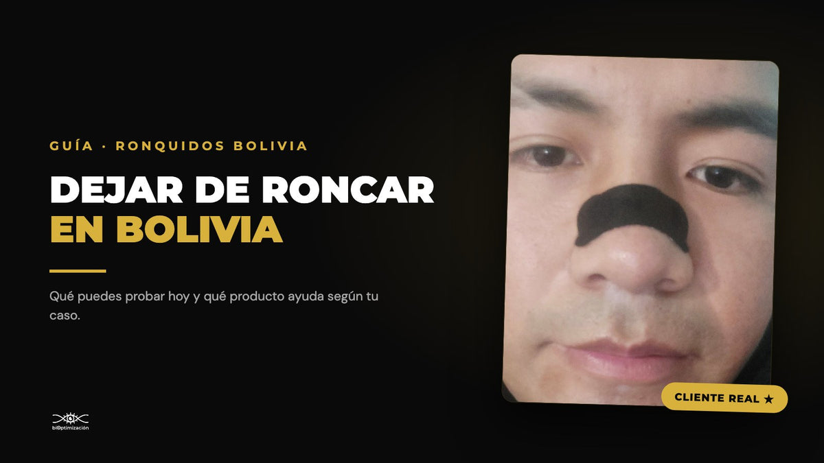 Cómo dejar de roncar en Bolivia — cliente real con tira nasal