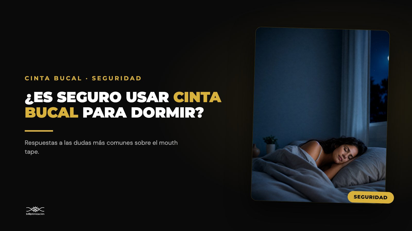 ¿Es seguro usar cinta bucal para dormir? Preguntas frecuentes — biOptimización