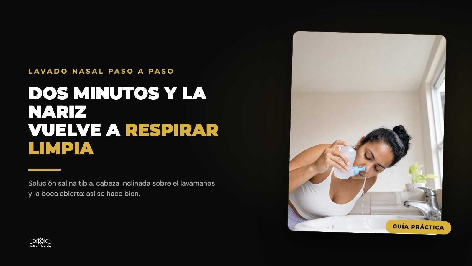 Lavado nasal con suero fisiológico: cómo se hace paso a paso