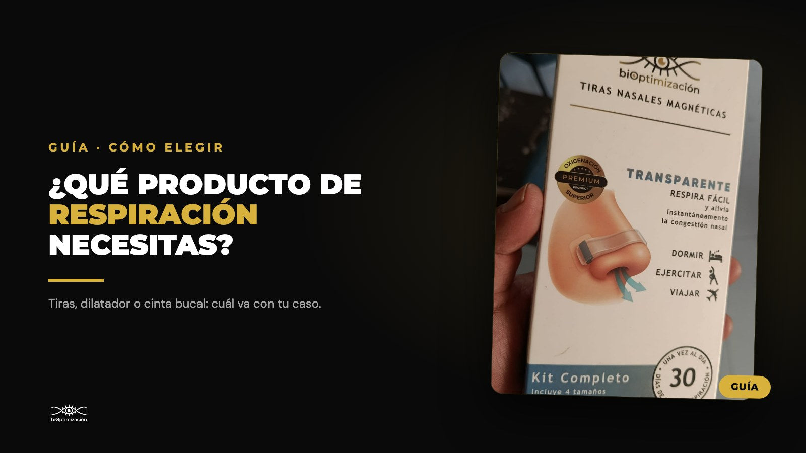 Qué producto de respiración nasal necesitas — guía